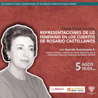 Charla online gratuita "Representaciones de lo femenino en los cuentos de Rosario Castellanos"